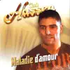 Cheb Hassen - Maladie d'amour